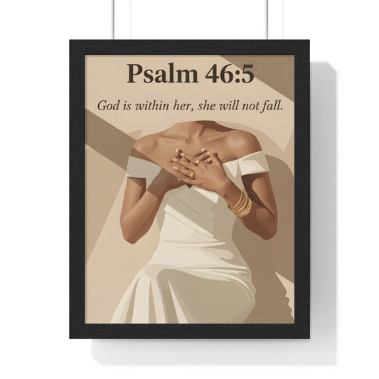 Empowering Vertical Framed Poster, Inspirational Home Decor, Psalm 46:5 Wall Art, Gift for Her, Motivational Artwork